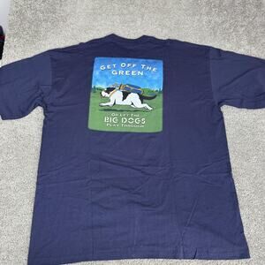 Big Dogs Shirt Mens 3XLT Blue Golf Get Off The Green Back Graphic Tee Top